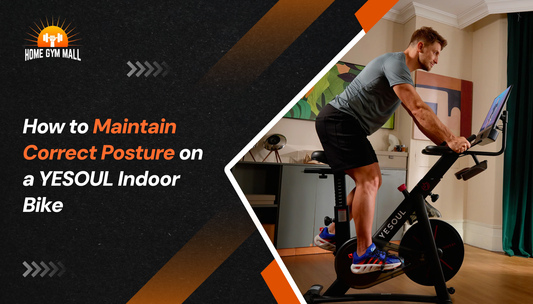 How to Maintain Correct Posture on a YESOUL Indoor Bike